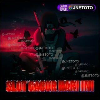 SLOT-GACOR-HARI-INI-JNETOTOTO