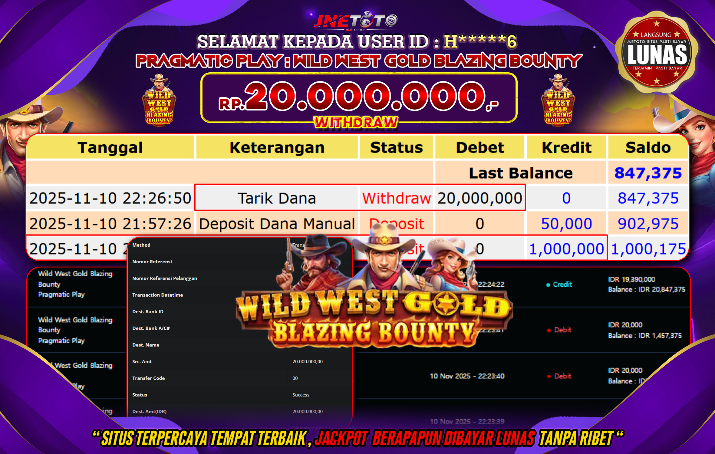 Bukti Jackpot JNETOTO di PRAGMATIC PLAY : Wild West Gold Blazing Bounty Rp,20.000.000 LUNAS!