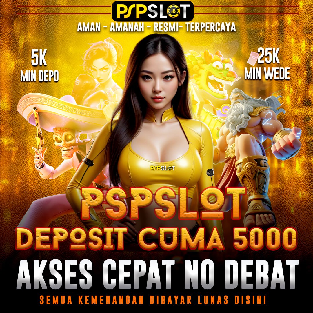 PSPSLOT » Login situs Modal murah 5000 pasti narik