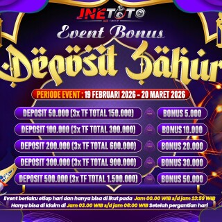 EVENT-BONUS-DEPOSIT-SAHUR-TANPA-TO-JNETOTO