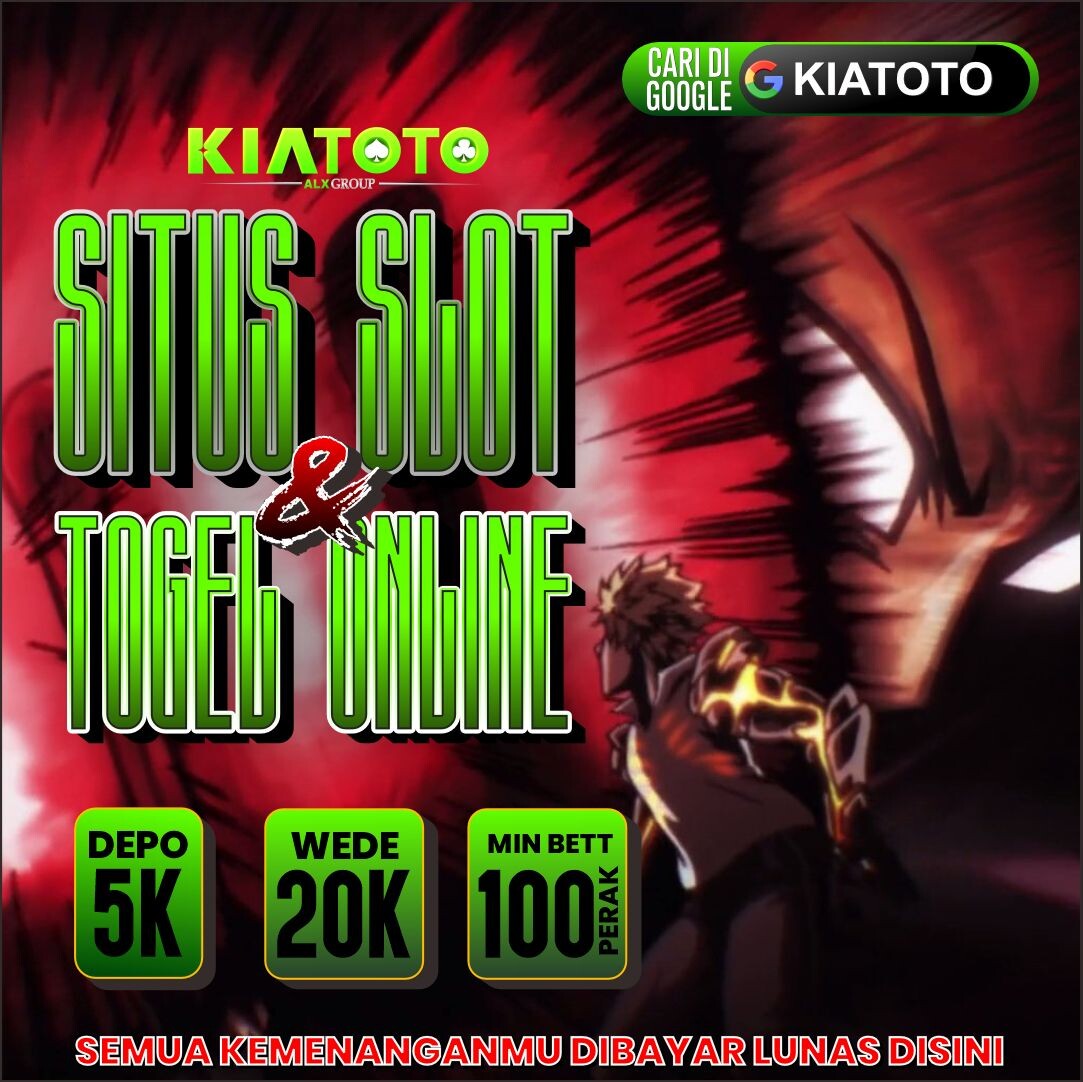 Nah!! Ini Dia KIATOTO Link Login Slot & Togel Online Terpercaya