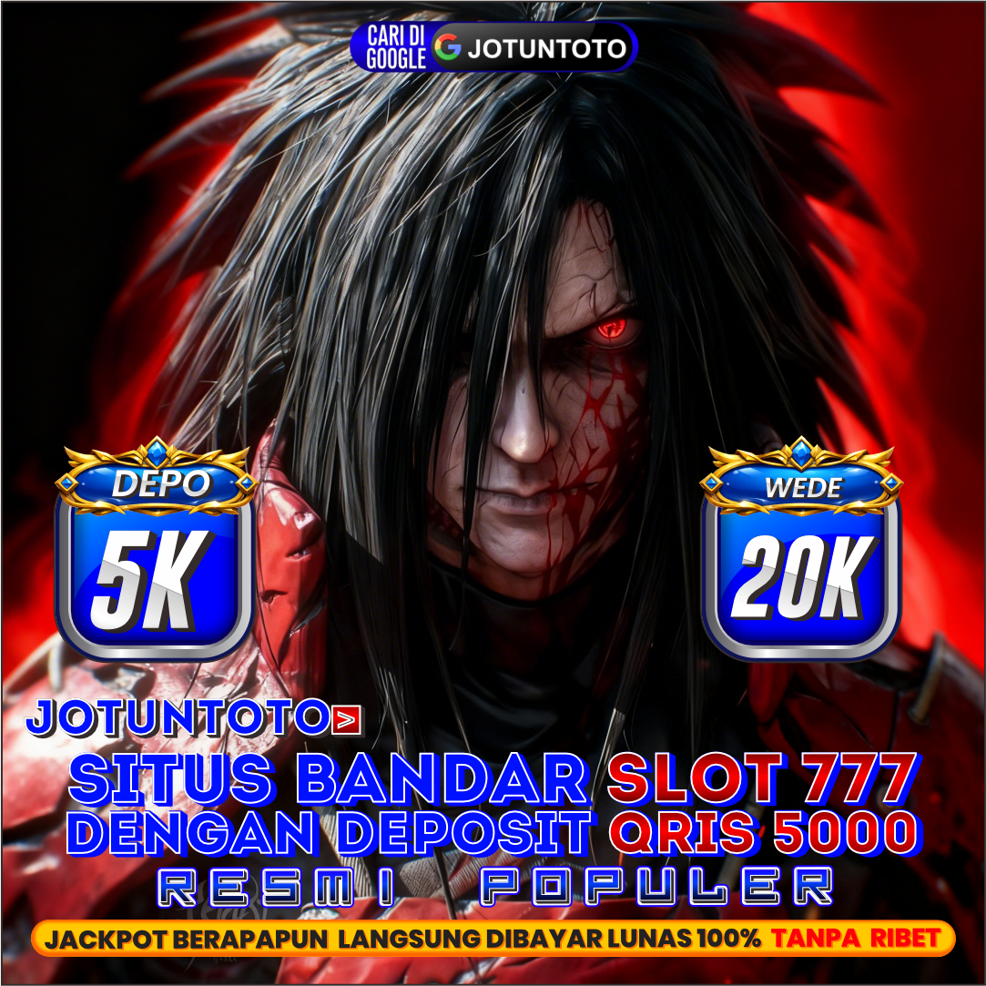JOTUNTOTO 🔗 Bandar Slot777 Dengan Deposit Qris 5000 Tercepat Tanpa Batas