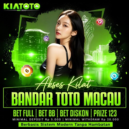 KIATOTO-Akses-Kilat-Bandar-Toto-Macau.jpeg